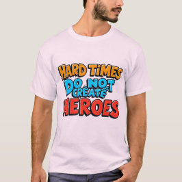 Vibrant Gradient Typographical Create Heroes T-Shirt
