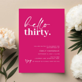 Vibrant Hot Pink Hallo 30 Geburtstagsparty Einladung