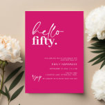Vibrant Hot Pink Hallo 50. Geburtstagsparty Einladung<br><div class="desc">Diese minimalistische Typografie aus dem 30. Jubiläum-Party Einladung ist perfekt für eine moderne Geburtstagsparty. Das schlichte Design zeichnet sich durch zeitgenössischen hallo-Skripttext in weißer Farbe auf lebendigem, heiß rosa Hintergrund aus. Anpassbar in jeder Farbe. Behalt das Design minimal und elegant, wie es ist, oder personalisiere es durch Hinzufügen von eigenen...</div>