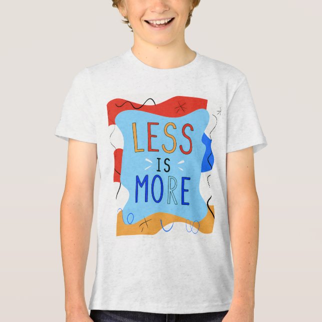 Vibrant "Less Is More" Abstract Graphic Tri-Blend Shirt (Vorderseite)