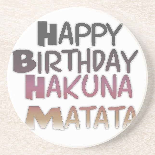 Vibrany Happy Birthday Hakuna Matata Design Getränkeuntersetzer (Vorne)