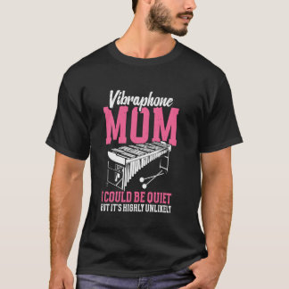 Vibraphonist Mom Instrument Marschband Vibrapho T-Shirt