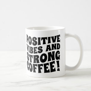 Vibrations Positives & Mug Café Fort