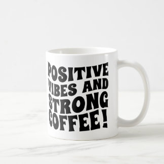 Vibrations Positives & Mug Café Fort