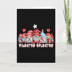 Vibrator-Operator Job Weihnachts-Gnom Ck Zur Schul Karte