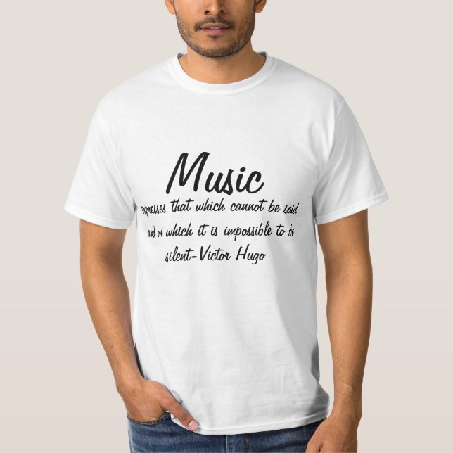 Victor Hugo Zitat Inspiration Musik drückt.. T-Shirt (Vorderseite)