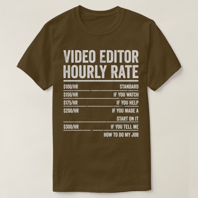 Video Editor Stündliche Videografie-Videografie T-Shirt (Design vorne)