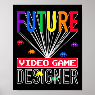 Video Game Shirt Future Video Game Designer Kinder Poster