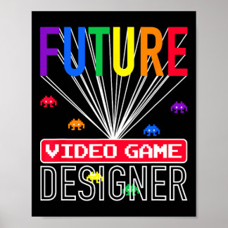 Video Game Shirt Future Video Game Designer Kinder Poster
