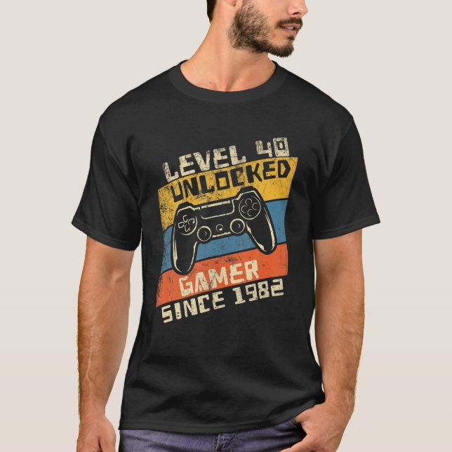 Video Gamer 40Th Birthday Level 40 Unlocked 1982 T-Shirt (Vorderseite)