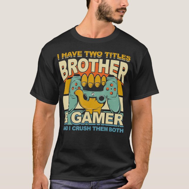 Video Games Beruflich Gamer Boys Kids Geschenk Bro T-Shirt (Vorderseite)