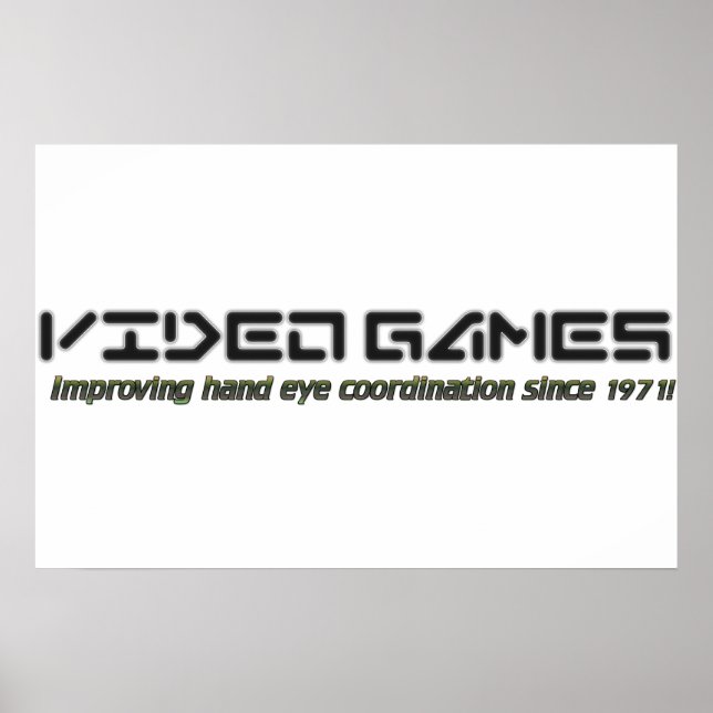 Video Games: Improving Hand Eye Coordination Poster (Vorne)