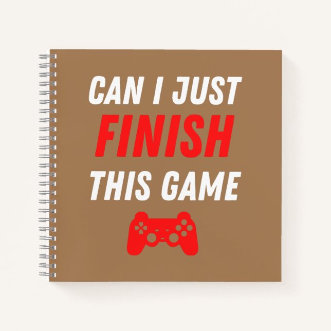 Video Gaming Funny Kann ich dieses Spiel beenden? Notizbuch (Vorderseite)