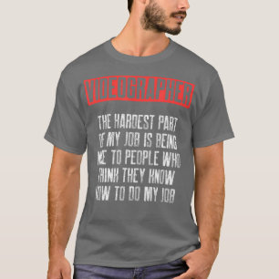 Videographen Leute Videografie Filmmaker Geschenk T-Shirt