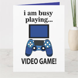 Videospiel Ich bin beschäftigt Videospiel zu spiel Karte