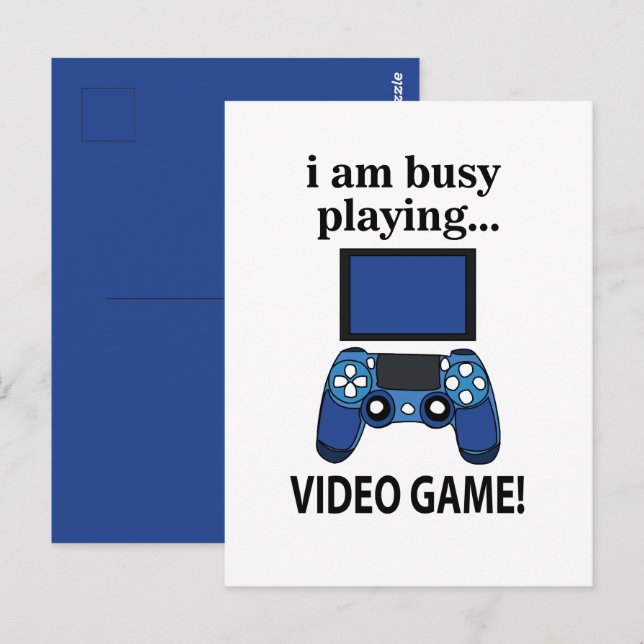 Videospiel Ich bin beschäftigt Videospiel zu spiel Postkarte (Vorne/Hinten)