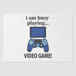 Videospiel Ich bin beschäftigt Videospiel zu spiel Seidenpapier