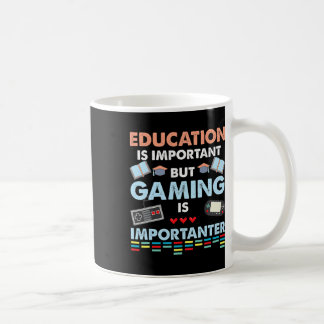 Videospiel T Shirt Bildung ist wichtig, aber Gami Kaffeetasse