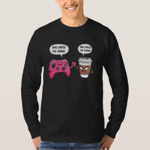 Videospiele Kaffee Sie Liebe mir mehr Frauen Video T-Shirt