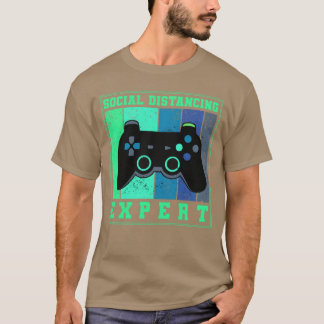 Videospieler SOCIAL DISTANCING EXPERTE Lustiger G T-Shirt