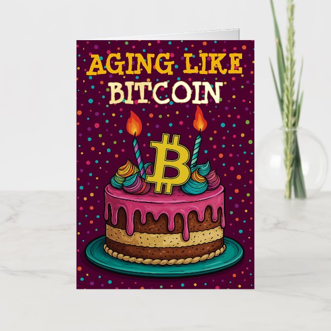 Vieillir Comme Bitcoin Drôle Crypto Carte Annivers (Recto)