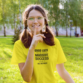 Viel Glück Ich bete dafür, dass Sie einen großen E T-Shirt