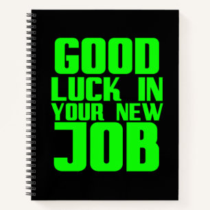 viel Glück in Ihrem neuen Job lustige Geschenke fü Notizbuch
