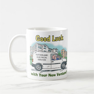 Viel Glück mit Ihrem neuen Unternehmen Kaffeetasse