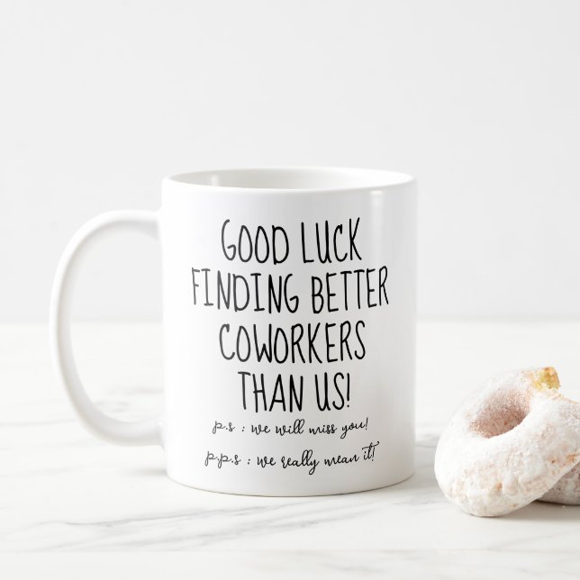 Viel Glück Suche nach besseren Mitarbeitern Verlas Kaffeetasse (Mit Donut)