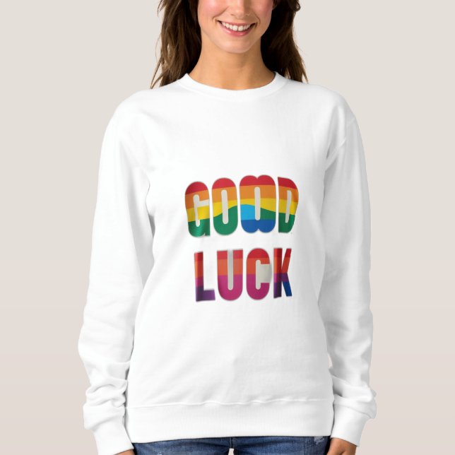 VIEL GLÜCK SWEATSHIRT (Vorderseite)