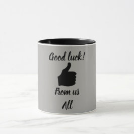 Viel Glück von uns allen Tasse