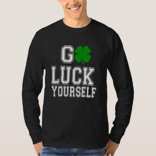 Viel Glück Yourself Green C Saint Patrick's Day T-Shirt