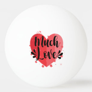 Viel Liebe, großes Herz Tischtennisball