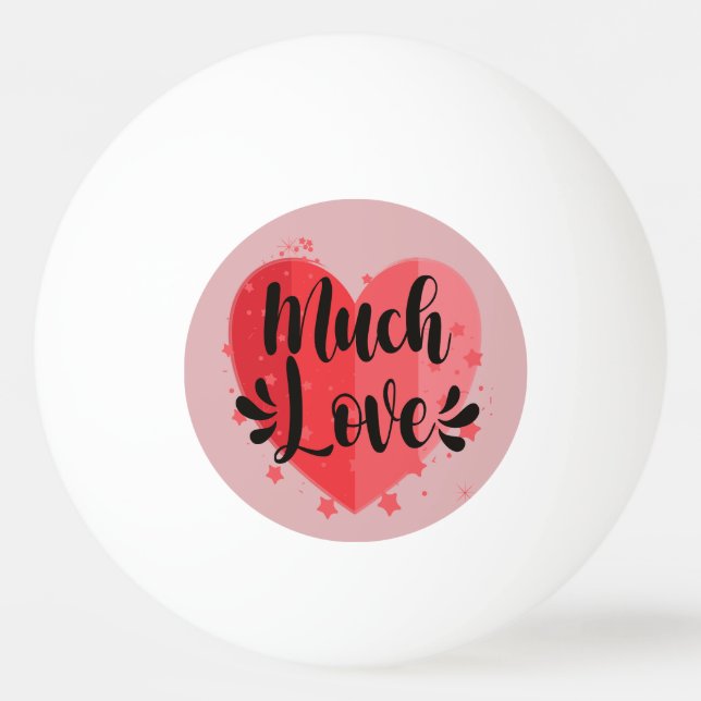 Viel Liebe, großes Herz Tischtennisball (Vorderseite)