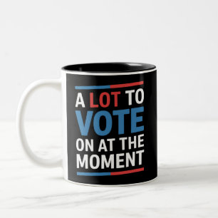 Viel zu wählen im Moment Funny Kamala 2024 Zweifarbige Tasse