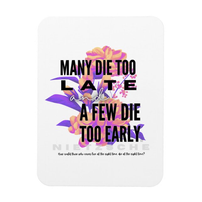 Viele die zu spät und ein paar zu früh. NIETZSCHE Magnet (Vertikal)