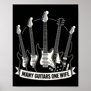 Viele Gitarren Eine Ehefrau Lustiger Musiker Gitar Poster
