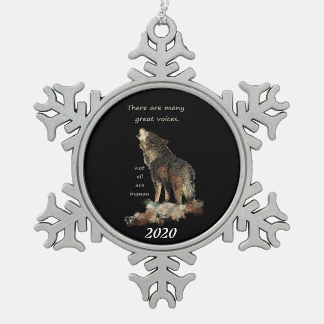 Viele große Stimmen Inspiration Wolf Zitat Schneeflocken Zinn-Ornament (Vorderseite)