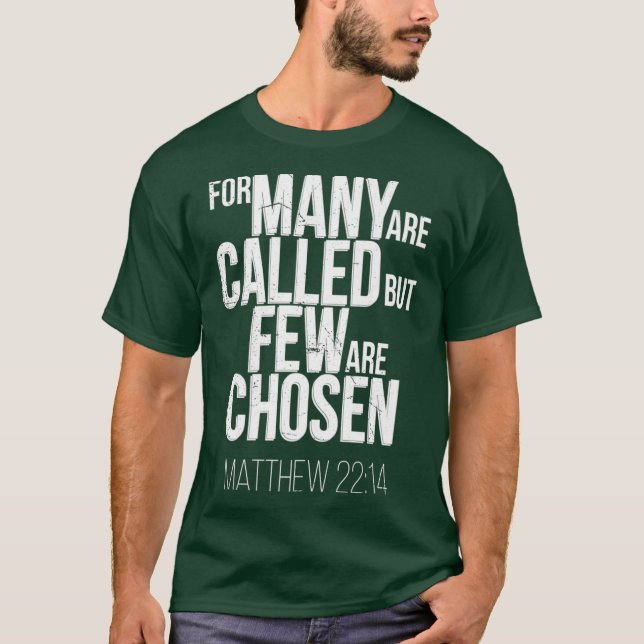 Viele nennen sich "Wenige sind ausgewählt Christli T-Shirt (Vorderseite)