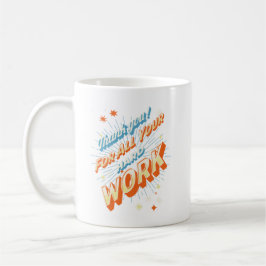 Vielen Dank an die Verwaltungspersonal Kaffeetasse