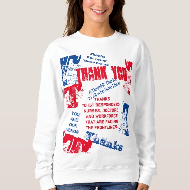 VIELEN DANK AN IHNEN: ÄRZTE UND ERSTE ANTWORTEN SWEATSHIRT (Vorderseite)