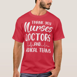 Vielen Dank an Krankenpfleger Ärzte Teams T-Shirt