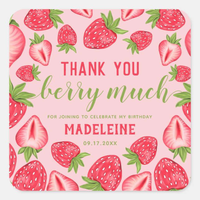 Vielen Dank, Berry Much Strawberry Birthday Pink Quadratischer Aufkleber (Vorderseite)