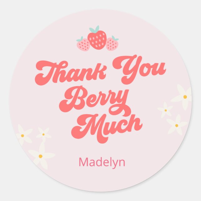 Vielen Dank Berry Much Strawberry Pink Classic Rou Runder Aufkleber (Vorderseite)