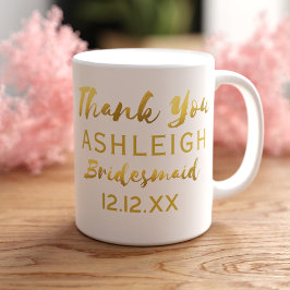 Vielen Dank Bridesmaid Moderne Script Imitate Gold Kaffeetasse