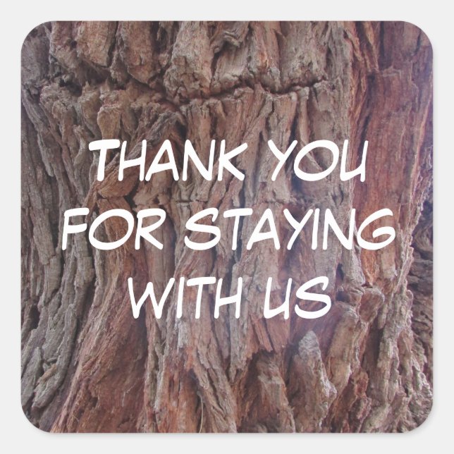 Vielen Dank Cabin Rental Guest Tree Bark Foto Quadratischer Aufkleber (Vorderseite)