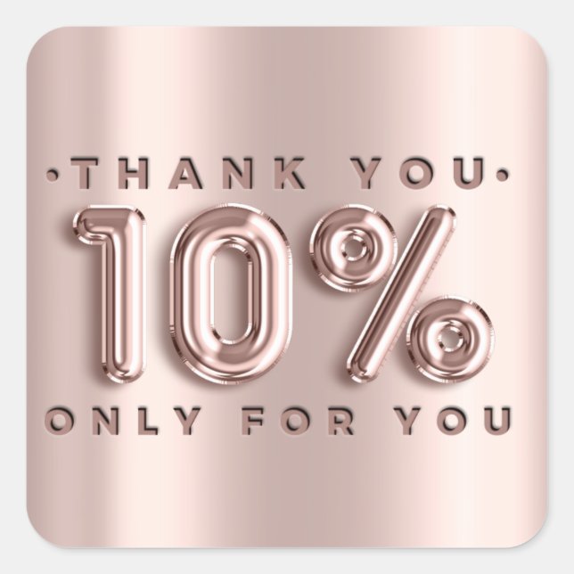 Vielen Dank, dass Sie Rose-Tropfen 10% Rabatt für  Quadratischer Aufkleber (Vorderseite)