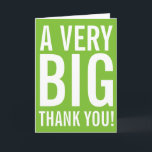 Vielen Dank, dass Sie sich bei Ihnen bedanken Dankeskarte<br><div class="desc">Sehr großes Dankeschön, dass du Karten grüßt. Niedliche Karte für Dankeschön an Freunde, Familie, Coach, Mutter, Vater, Lehrer, Krankenschwester, Chef, Mitarbeiter, Mitarbeiter, Chef etc. XL Extra Grosses Typografie-Design mit modernen großen Buchstaben und hellen Farben im Hintergrund. Benutzerdefinierbare dank Nachricht und Hintergrundfarbe. dh Apfelgrün. Auch für Hochzeiten, Brautparty und Babydusche ist...</div>