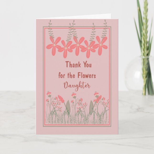 Vielen Dank für Ihre Blume Tochter, Grußkarte Dankeskarte (Vorderseite)