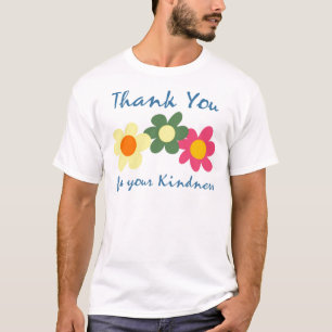 Vielen Dank für Ihre Freundlichkeit T-Shirt